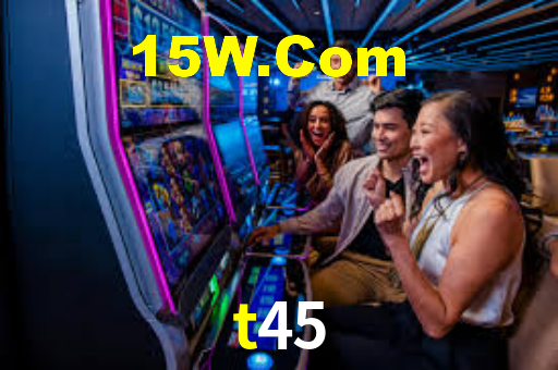 t45
